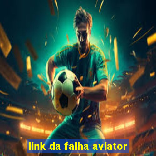 link da falha aviator